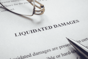 Liquidated Damages: What Are They & How Do They Work?