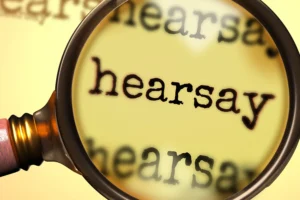 What Is Hearsay: Definition & Examples